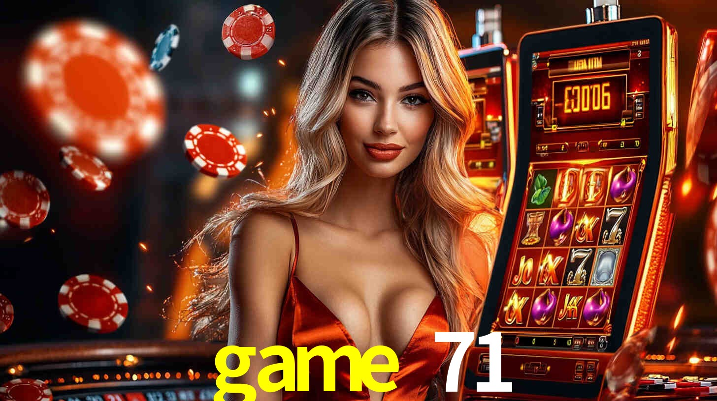 game 71 - Aposta Radical, Emoção Sem Fim - game 71 bet